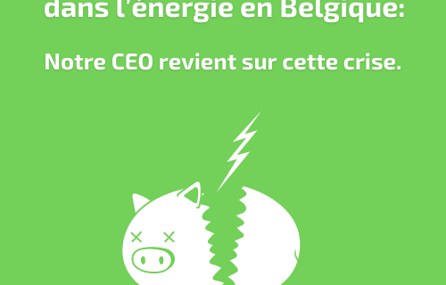Successions de faillite dans l’énergie en Belgique. Notre CEO revient sur cette crise.
